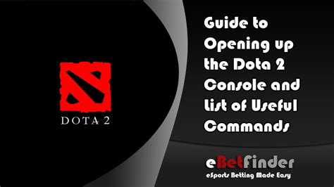 List of useful console commands for DotA 2 : r/DotA2 .